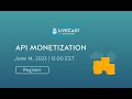 LiveCast: API Monetization