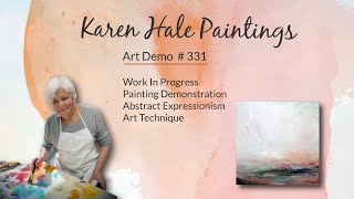 Watch an Abstract Expressionist Painting in Progress, Art Technique,  Demo #331