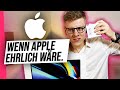 Wenn Apple ehrlich wäre.