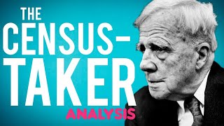 The Census-Taker by Robert Frost Poetry Discussion: Summary, Analysis, Interpretation, Review