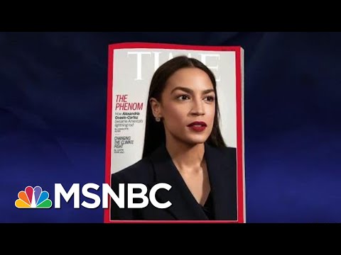 TIME Mag Cover Story Explores Meteoric Rise Of Dem ‘Phenom’ Ocasio-Cortez | The Last Word | MSNBC