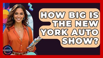 How Big Is The New York Auto Show? - Conventions Network