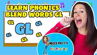 Learn Phonics Song for Children Blends Songs Letter Gl | Consonant Song for Kids by Patty Shukla