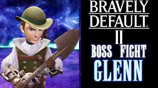 Bravely Default II - Glenn Boss Fight