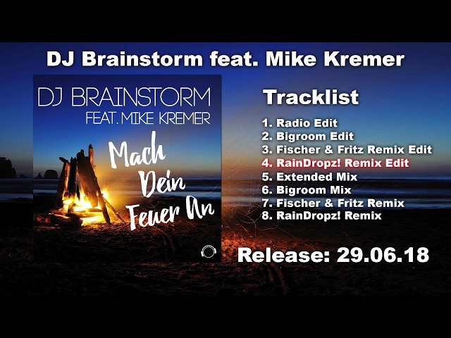 DJ Brainstorm feat. Mike Kremer - Mach Dein Feuer An (RainDropz! Remix Edit)