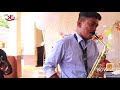 Saxophone.. Manoj Swami Sax, തവിൽ സുജിത് കൈനകരി..