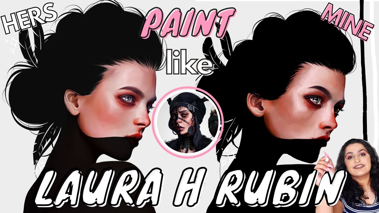 🙌 LAURA H RUBIN TUTORIAL | @LauraHRubin Style Study 🎨 (Paint Dark, Dramatic, Realistic Portraits)