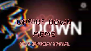 UPSIDE DOWN ||MEME // TWEENING GACHA CLUB