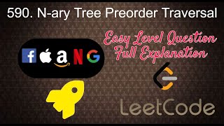 589. N-ary Tree Preorder Traversal | Easy Level Interview Question Full Explanation in Python