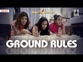 Maid in heaven  ground rules  s3e2  chhavi mittal  shubhangi litoria  comedy webseries  sit