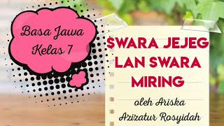 Swara jejeg lan swara miring materi basa Jawa kelas 7