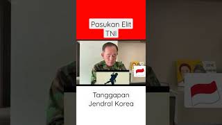 Reaksi Jendral Korea terhadap pasukan elit TNI #short #televisi korea#TNI#soldier reaction#