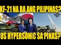 CONFIRMED NA BA? KF-21 NA ANG MRF NG PAF? | US HYPERSONIC PAPASOK SA PILIPINAS