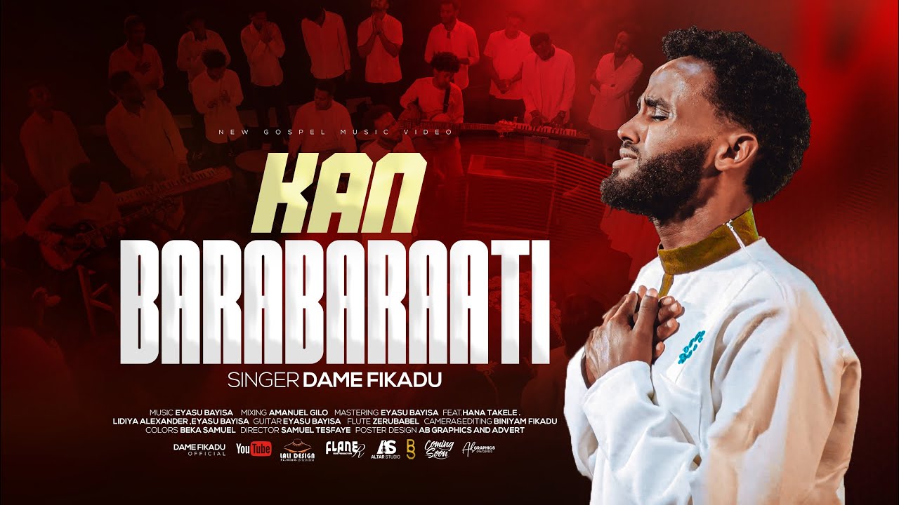 KAN BARA BARAATI | Dame Fikadu