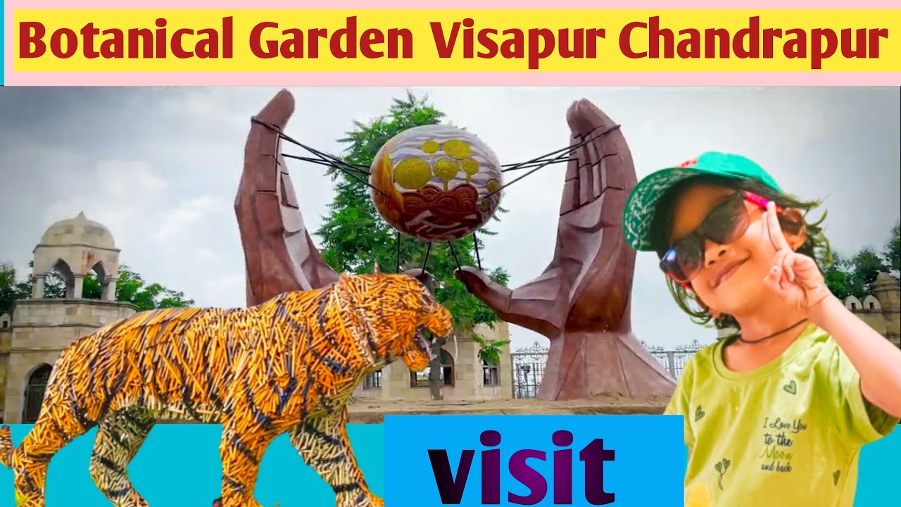 Atal Bihari Vajpayee botanical garden Visapur Chandrapur ballarsha