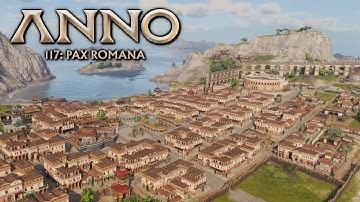 Aqueducts are REALLY OP!!! Anno 117 Pax Romana  - FULL GAME Playthrough
