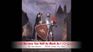 Ray Stevens - Can He Love You Half As Much As I (Original) chords