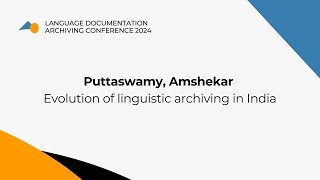 Evolution of linguistic archiving in India