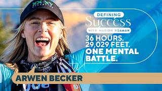 Finding Strength and Success through Adversity with Arwen Becker
