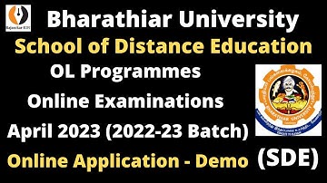 OL Program Exam 2023| Online Exam & Online Application Submission| Demo| Bharathiar University| SDE|
