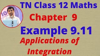 Class 12 Maths CHAPTER 9 – Applications of Integration Example 9.11 TN New Syllabus