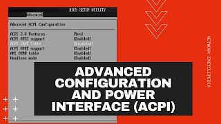 Advanced Configuration and Power Interface (ACPI) - Network Encyclopedia screenshot 2