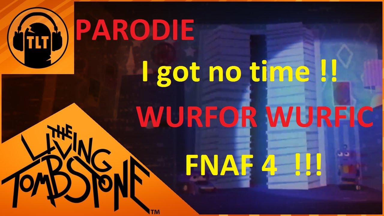 I GOT NO TIME parodie