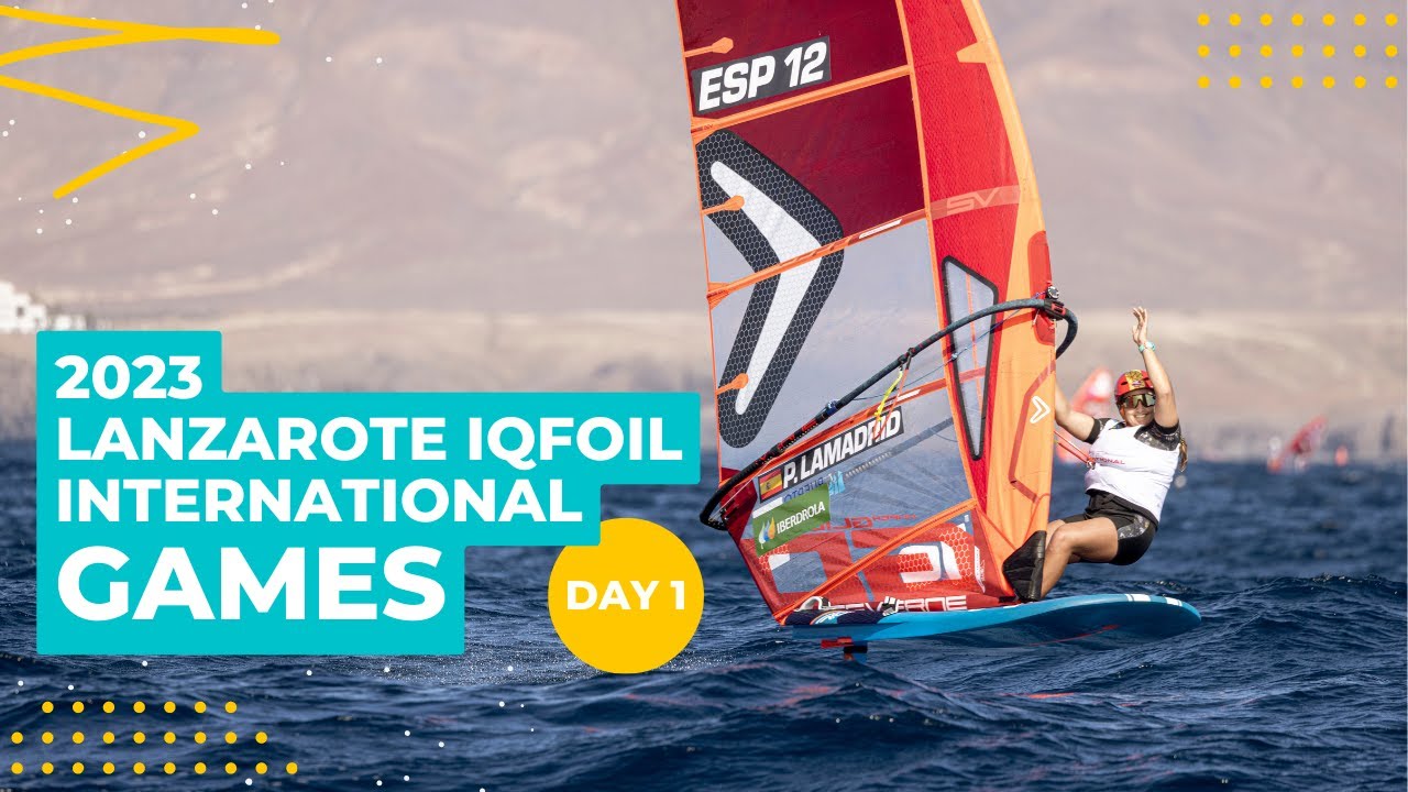 Day 1 | iQFOiL Lanzarote International Games 2023