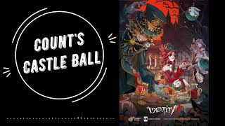 Identity V OST: Count's Castle Ball [ Halloween 2022 ]