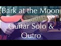 Guitar Solo 59 - Bark at the Moon - Ozzy Osbourne/Jake E Lee - Solo & Outro Lesson