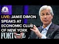 LIVE: Jamie Dimon speaks at Economic Club of New York – Jan. 16, 2019