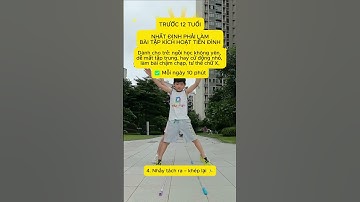 ✨ 7 động tác vận động trước 12 tuổi giúp bé kích hoạt não bộ – tăng tập trung – phát triển toàn diện