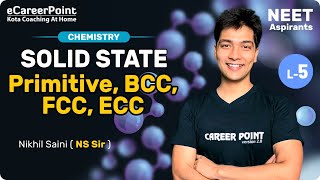 Solid State Lecture- 5 | XII | NEET | Chemistry | NS Sir | eCareerPoint-NEET