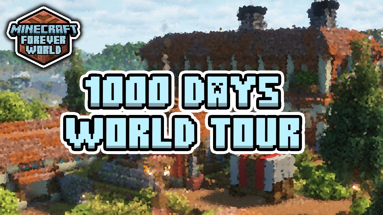 1000 Days World Tour | Minecraft Forever World - YouTube
