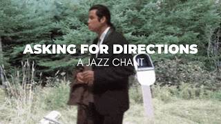 Asking For Directions  A Jazz Chant. #beginnerenglish