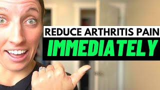 5 Ways to IMMEDIATELY Reduce Osteoarthritis Pain | Decrease Joint Pain Now