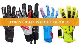 Top 5 Light Weight Gloves