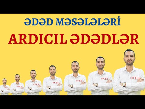 ƏDƏD MƏSƏLƏLƏRİ (ARDICIL ƏDƏDLƏR) | SERTİFİKASİYA ,MİQ DƏSTƏK | AĞABƏYLİ İSAMƏDDİN @elmtv