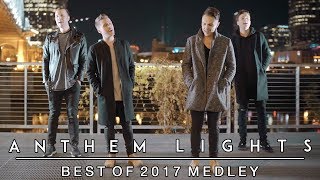 Best of 2017 Medley | Anthem Lights Mashup (Shape of You, That's What I Like, & more) chords