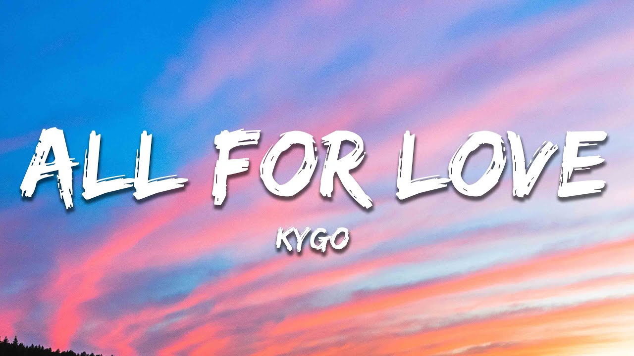 Kygo - All For Love (Audio) ft. Stuart Crichton 