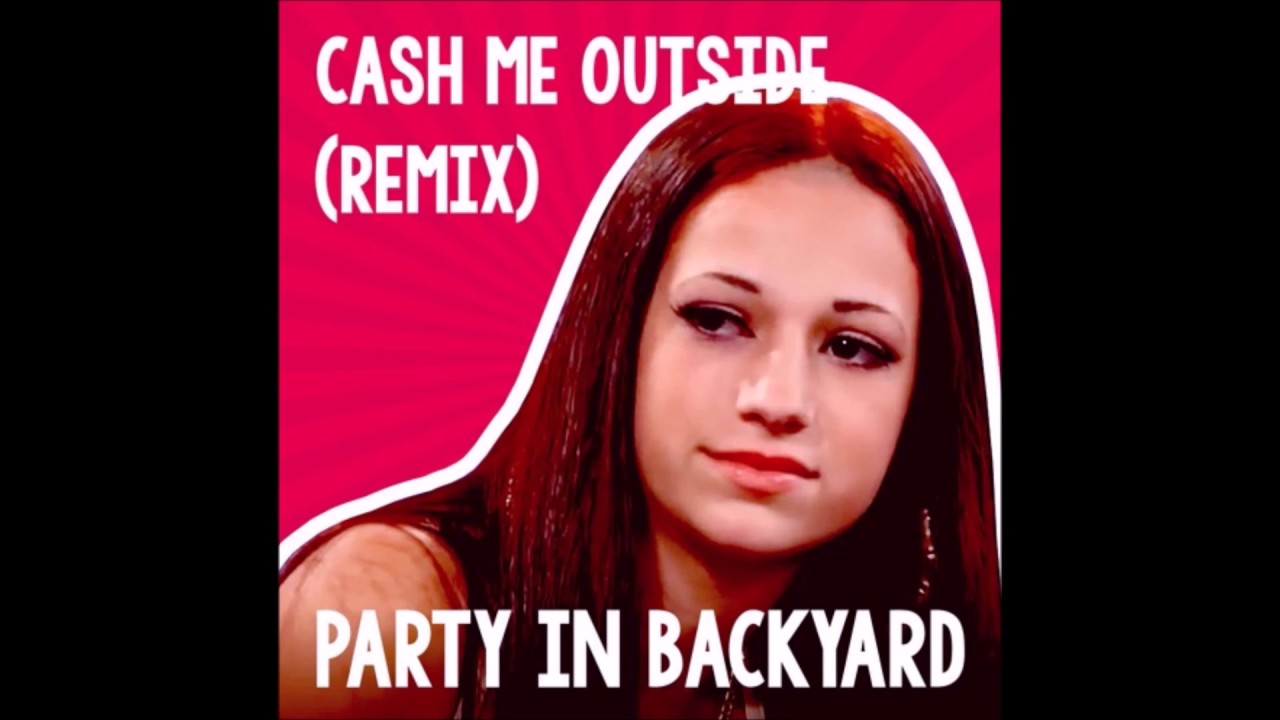 PartyInBackyard - Cash Me Outside (1 Hour Remix) - YouTube