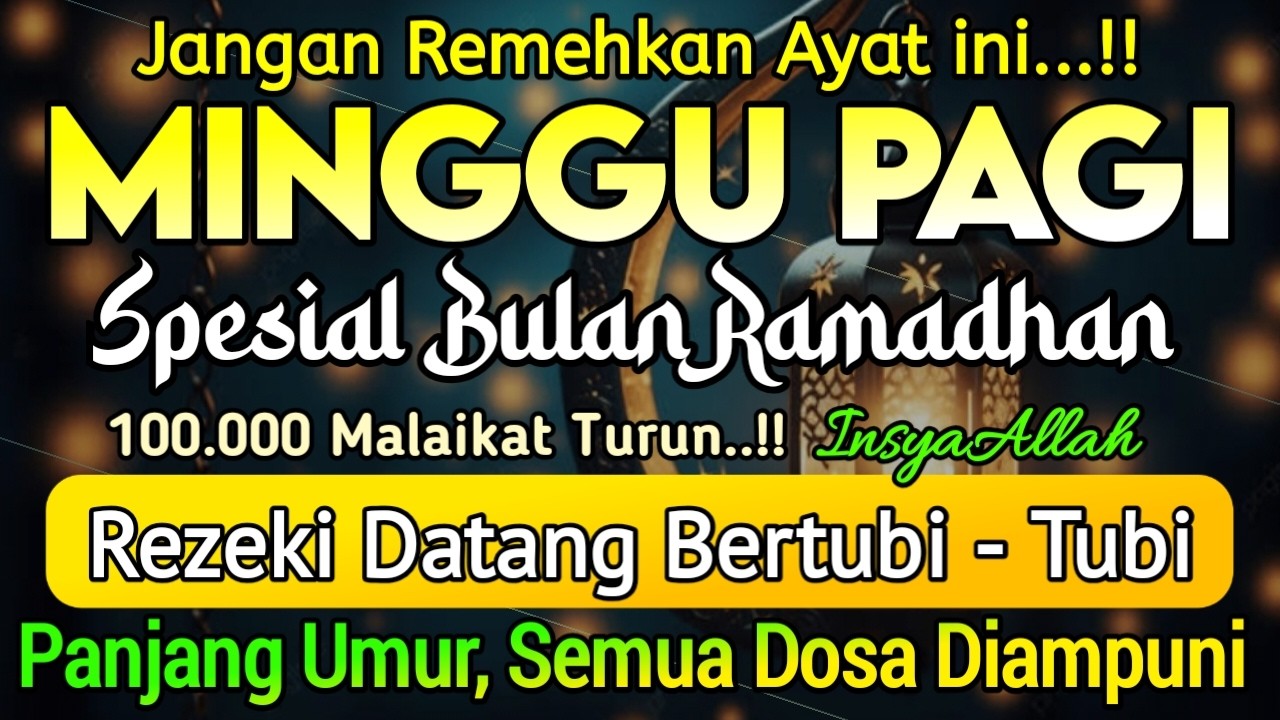 Dzikir Pagi Pembuka Rezeki HARI MINGGU | Doa Pembuka Rezeki Dari Segala Penjuru || Zikir Pagi