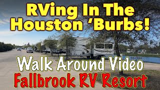 FALLBROOK RV RESORT Houston, TX. Mixed Bag! #FallbrookRV #FotoFest