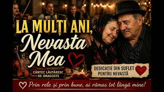 La multi ani Nevasta Mea !