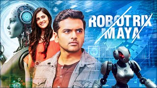 ROBOTRIX MAYA AI (2025) New Release South BLOCKBUSTER Movies Dubbed Hindi| Sai, Chandini, Simran C