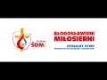 "Błogosławieni miłosierni" - oficjalny hymn ŚDM Kraków 2016 / official theme song of WYD Krakow 2016