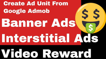 How To Create Google Admob Ads Unit - Google Admob Payment
