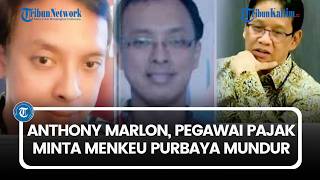 Profil Bursok Anthony Marlon, Pegawai Pajak yang Minta Menkeu Purbaya Mundur