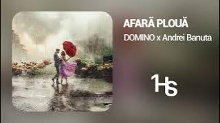 DOMINO x Andrei Banuta - Afară plouă | 1 Hour