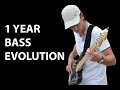 1 Year of Bass Playing Progress (My Evolution)